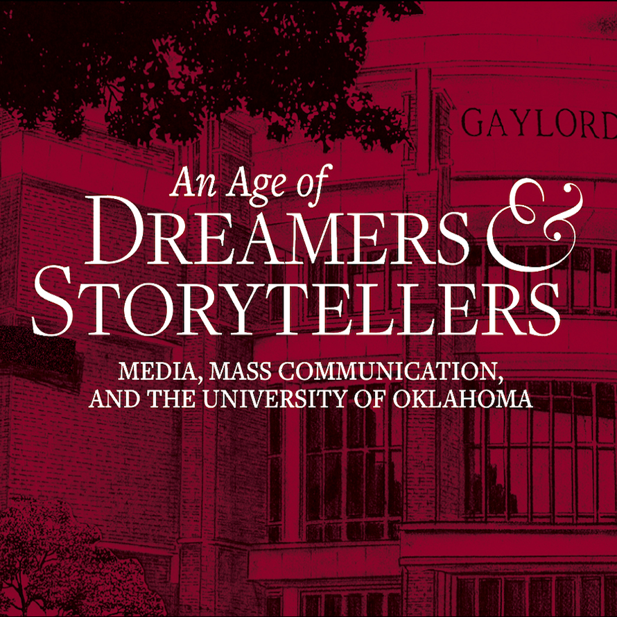 Red-hued image of the Gaylord building with white text featuring the name of the exhibition:  "An Age of Dreamers & Storytellers" followed by the subtitle: "Media, Mass Communication, and the University of Oklahoma."